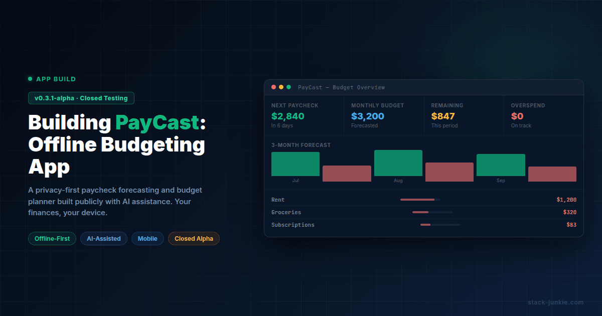 Building PayCast: An Offline Budgeting App (Closed Alpha)
